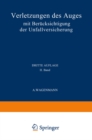 Verletzungen des Auges : Mit Berucksichtigung der Unfallversicherung - eBook