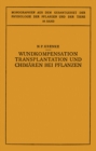 Wundkompensation Transplantation und Chimaren bei Pflanzen - eBook