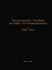 Thermodynamische Grundlagen der Kolben- und Turbokompressoren : Graphische Darstellungen fur die Berechung und Untersuchung - eBook
