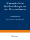 Wissenschaftliche Veroffentlichungen aus dem Siemens-Konzern : I. Band Zweites Heft (abgeschlossen am 1. Marz 1921) - eBook