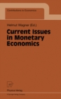 Current Issues in Monetary Economics - eBook