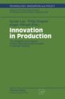 Innovation in Production : The Adoption and Impacts of New Manufacturing Concepts in German Industry - eBook