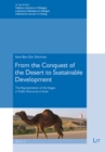 From the Conquest of the Desert to Sustainable Development : The representation of the Negev in public discourse in Israel - eBook