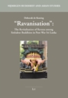 "Ravanisation": The Revitalisation of Ravana among Sinhalese Buddhists in Post-War Sri Lanka - eBook