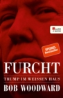 Furcht : Trump im Weien Haus - eBook