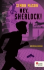 Hey, Sherlock! - eBook