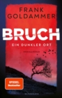 Bruch: Ein dunkler Ort - eBook