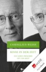 Risse in der Zeit : Ein Leben zwischen Ost und West - eBook