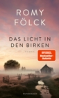 Das Licht in den Birken : Der neue Roman der Bestseller-Autorin von "Die Ruckkehr der Kraniche" - eBook