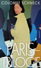 Paris-Trilogie : Ein Frauenleben in drei Romanen - eBook