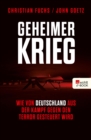 Geheimer Krieg : Wie von Deutschland aus der Kampf gegen den Terror gesteuert wird - eBook