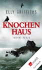 Knochenhaus : Kriminalroman - eBook
