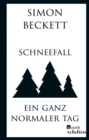 Schneefall & Ein ganz normaler Tag - eBook