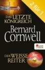 Das letzte Konigreich / Der weie Reiter - eBook