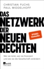 Das Netzwerk der Neuen Rechten - eBook