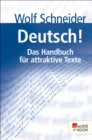 Deutsch! : Das Handbuch fur attraktive Texte - eBook