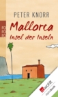 Mallorca : Insel der Inseln - eBook