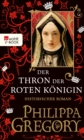 Der Thron der roten Konigin : Historischer Roman - eBook