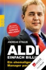 Aldi - Einfach billig : Ein ehemaliger Manager packt aus - eBook