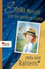 Stella Menzel und der goldene Faden - eBook