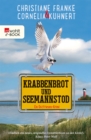 Krabbenbrot und Seemannstod : Ein Ostfriesen-Krimi | «Ich liebe diese Reihe!!!» Gisa Pauly - eBook