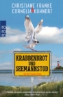 Krabbenbrot und Seemannstod : Ein Ostfriesen-Krimi | «Ich liebe diese Reihe!!!» Gisa Pauly - eBook