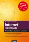 Internet-Praxisbuch : Anschlieen - Absichern - Lossurfen - eBook