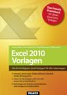 Excel 2010 Vorlagen : Die 60 wichtigsten Excel-Vorlagen fur alle Lebenslagen - eBook