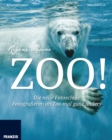 Zoo : Die neue Fotoschule: Fotografieren im Zoo mal ganz anders! - eBook