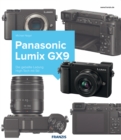 Kamerabuch Panasonic Lumix GX9 : Die geballte Ladung High-Tech mit Stil - eBook