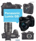 Kamerabuch Panasonic Lumix G9 : Die Referenz im Segment der Micro-Four-Third-Systemkameras - eBook