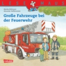 LESEMAUS: Groe Fahrzeuge bei der Feuerwehr - eBook