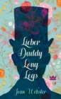 Lieber Daddy-Long-Legs - eBook