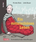 Ein mittelschones Leben - eBook