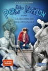 Percy Jackson erzahlt: Griechische Heldensagen : Mythologie unterhaltsam erklart fur Jugendliche ab 12 Jahren - eBook