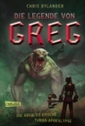 Die Legende von Greg 3: Die absolut epische Turbo-Apokalypse - eBook