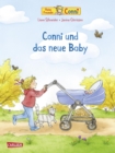 Conni-Bilderbucher: Conni und das neue Baby (Neuausgabe) : Charmantes Bilderbuch uber Geschwisterchen fur Kinder ab 3 - eBook