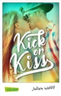 Kick or Kiss : Sports Romance zum Verlieben! - eBook