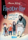 Freddy und Flo gruseln sich vor gar nix! : Eine lustige Gruselgeschichte fur Kinder ab 8 Jahren - eBook