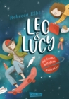 Leo und Lucy 1: Die Sache mit dem dritten L : Riesiger Lesespa fur Kinder ab 9 - mit Herz, Witz und Hund Blumenkohl! - eBook