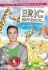 Eric erforscht ... 2: Die wilden Tiere - eBook