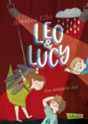 Leo und Lucy 2: Der dreifache Juli : Tolle Freundschaftsgeschichte fur alle Jungs und Madchen ab 9! - eBook
