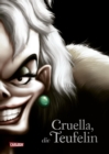 Disney Villains 7: Cruella, die Teufelin : Die Geschichte der Bosewichtin aus "101 Dalmatiner" - eBook