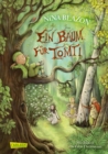Ein Baum fur Tomti : Spannender Lesespa fur alle Naturfreunde ab 8 - eBook