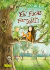 Ein Fuchs fur Tomti : Fantastisches Kinderbuch uber Wildtiere ab 8 Jahren - eBook