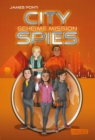 City Spies 4: Geheime Mission : Actionreicher Spionage-Thriller fur Jugendliche - eBook