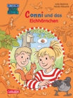 Lesen lernen mit Conni: Conni und das Eichhornchen : Erste Conni-Geschichten zum Lesenlernen - eBook