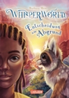 Whisperworld 5: Entscheidung am Abgrund : Rettung aus der Schlucht | Eine spannende Lesereise fur Kinder ab 9 in eine unbekannte Welt - mit wilden Tieren, Fantasiewesen, Prufungen und ganz viel Abente - eBook