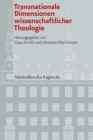 Transnationale Dimensionen wissenschaftlicher Theologie - eBook