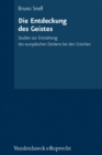 Die Entdeckung des Geistes : Studien zur Entstehung des europaischen Denkens bei den Griechen - eBook